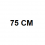 75 CM