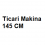 Ticari Makina 145 CM